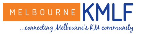 Melbourne Knowledge Management Leadership Forum (Melbourne KMLF)