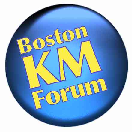 Boston Knowledge Management Forum* | Knowledge Management training & education worldwide Boston Knowledge Management Forum*